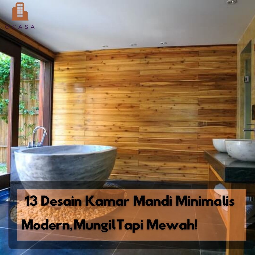 13 Desain Kamar Mandi Minimalis Modern Mungil Tapi Mewah Ocasa Co