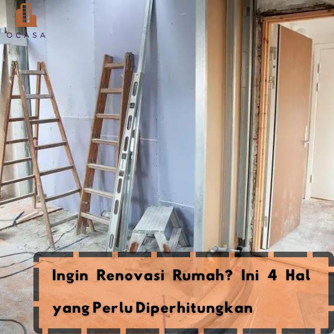 Ingin Renovasi Rumah? Ini 4 Hal Yang Perlu Diperhitungkan - Ocasa.Co.Id ...