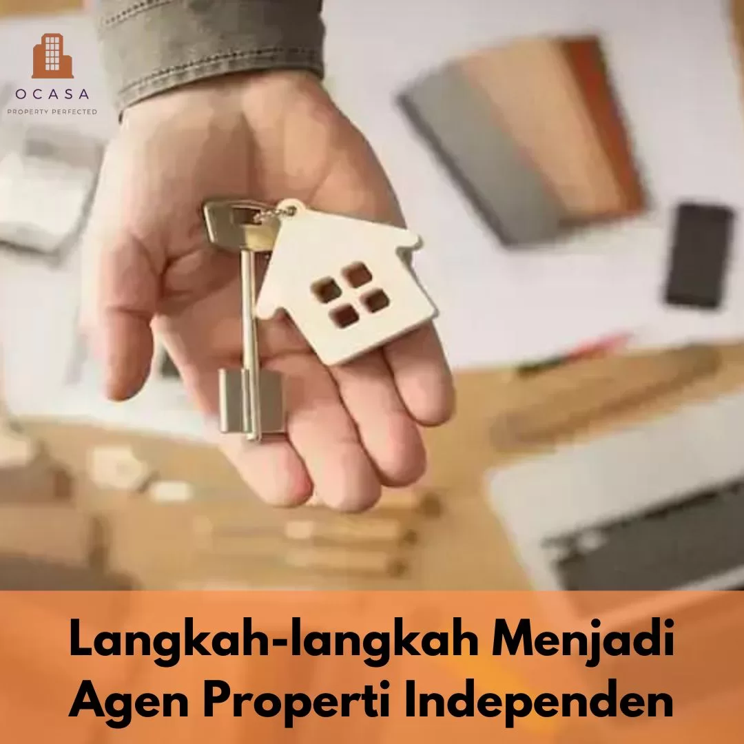 Langkah Langkah Menjadi Agen Properti Independen   OcasaCoId Langkah