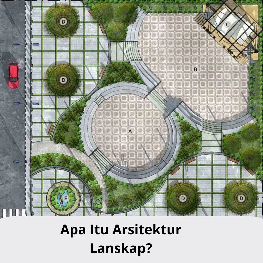 Apa Itu Arsitektur Lanskap? - Ocasa.Co.Id