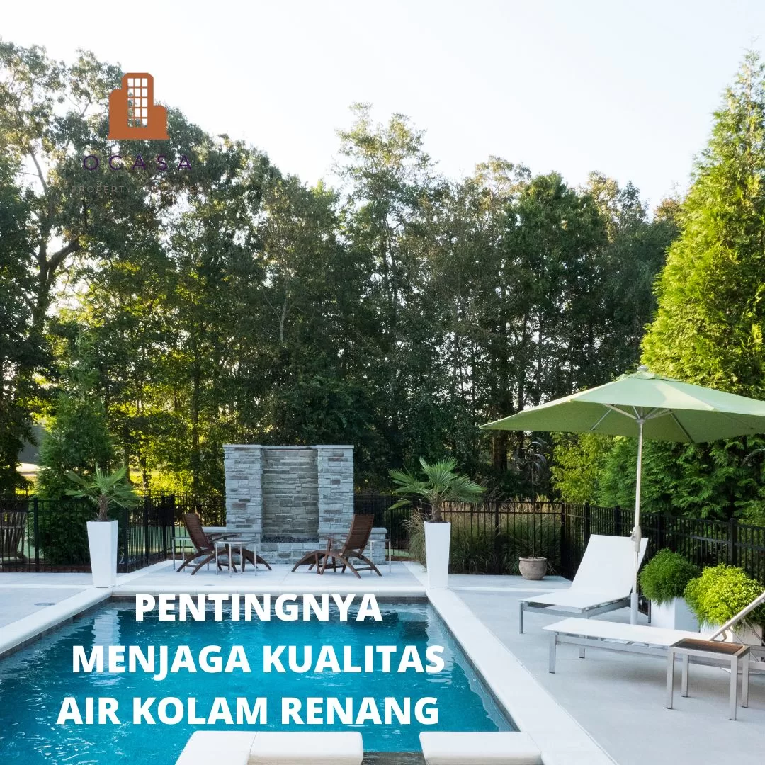 Pentingnya Menjaga Kualitas Air Kolam Renang Ocasa Co Id